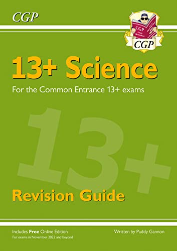 13+ Science Revision Guide for the Common Entrance Exams (CGP 13+ ISEB Common Entrance)